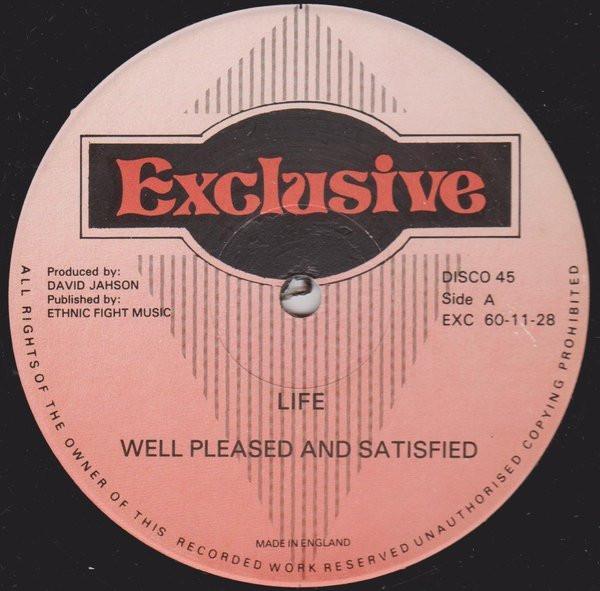 Well Pleased And Satisfied, Bobo Shanty - Life / Joe Grine