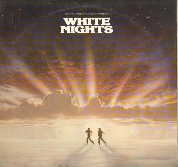  - White Nights: Original Motion Picture Soundtrack