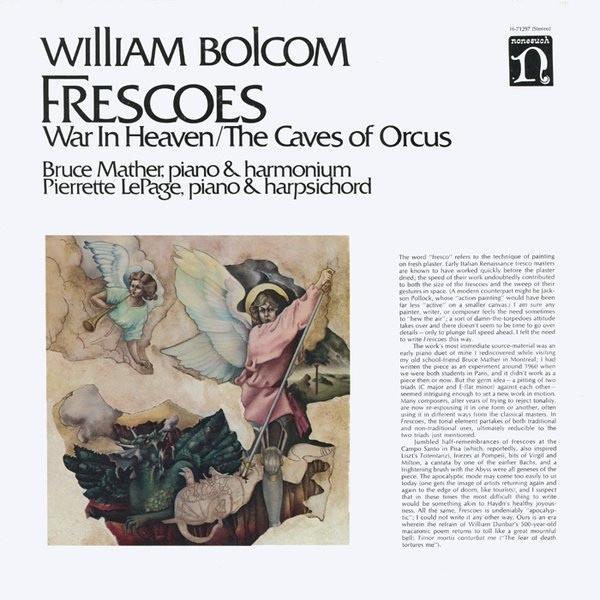 William Bolcom, Bruce Mather, Pierrette LePage - Frescoes (War In Heaven / The Caves Of Orcus)