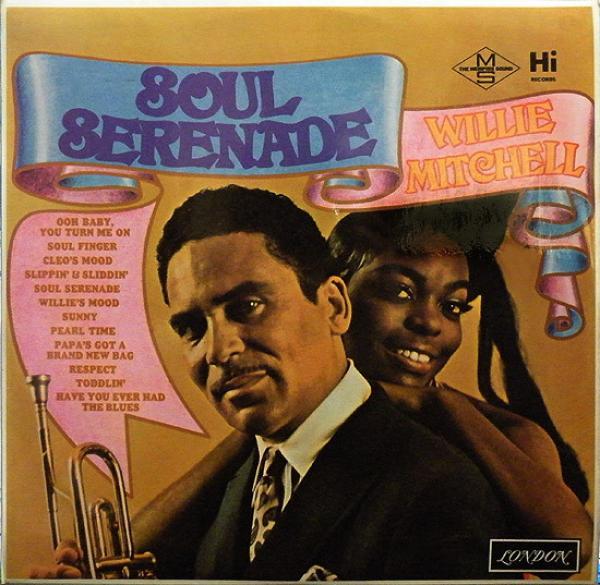 Willie Mitchell - Soul Serenade