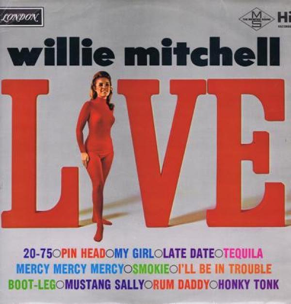 Willie Mitchell - Willie Mitchell Live