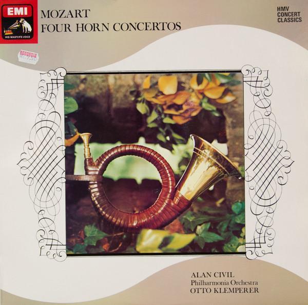Wolfgang Amadeus Mozart, Alan Civil, Philharmonia Orchestra, Otto Klemperer - Four Horn Concertos