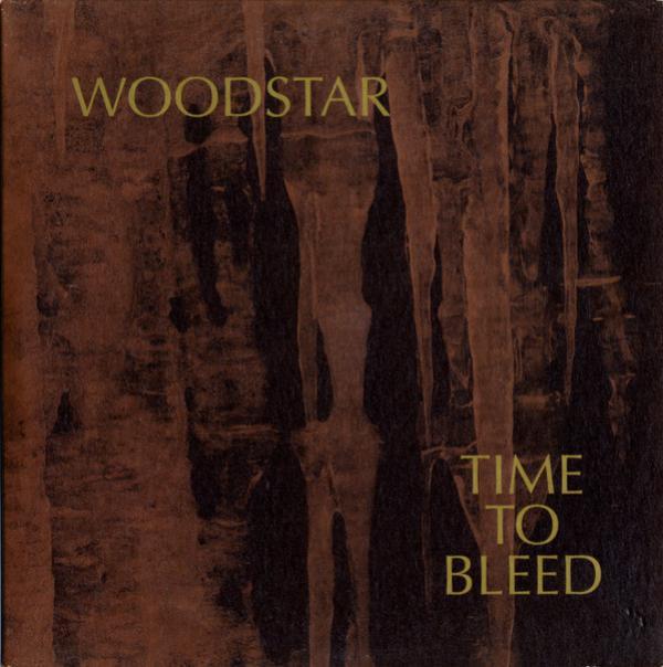 Woodstar - Time To Bleed