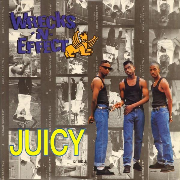 Wrecks-N-Effect - Juicy