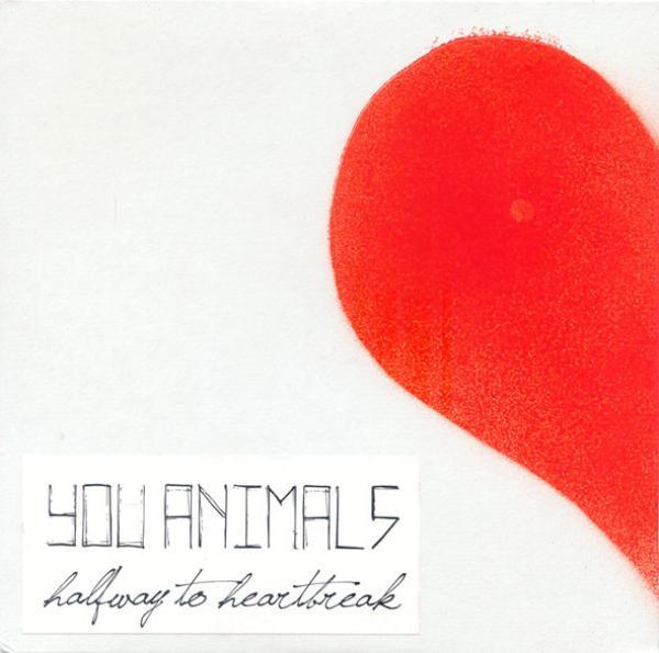 You Animals - Halfway To Heartbreak