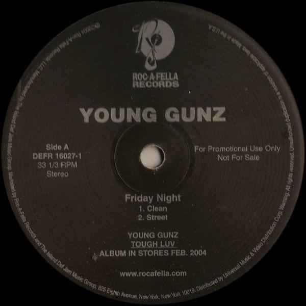 Young Gunz - Friday Night