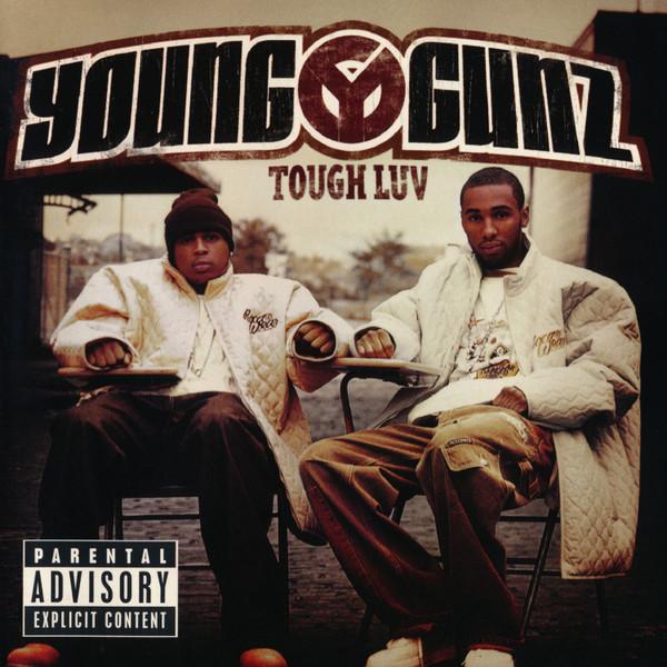 Young Gunz - Tough Luv