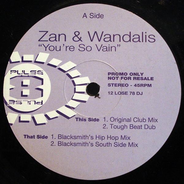 Zan, Wandalis - You're So Vain